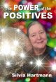 The Power Of The Positives Workshop & Videos
