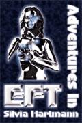 Adventures in EFT: Your Essential Guide to Emotional Freedom by Silvia Hartmann