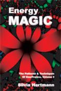 EmoTrance 3: Energy Magic: The Patterns & Techniques of EmoTrance, Vol 3 by Silvia Hartmann