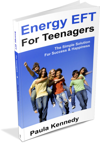 Energy EFT For Teenagers by Paula Kennedy