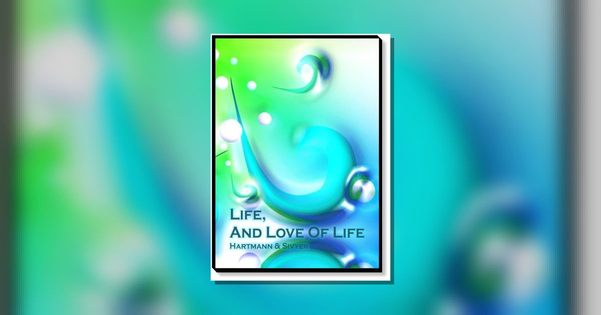 HypnoSolutions - Life, And Love of Life: The Essence Of Healing For Healers & Those Who Seek Healing Silvia Hartmann & Ananga Sivyer