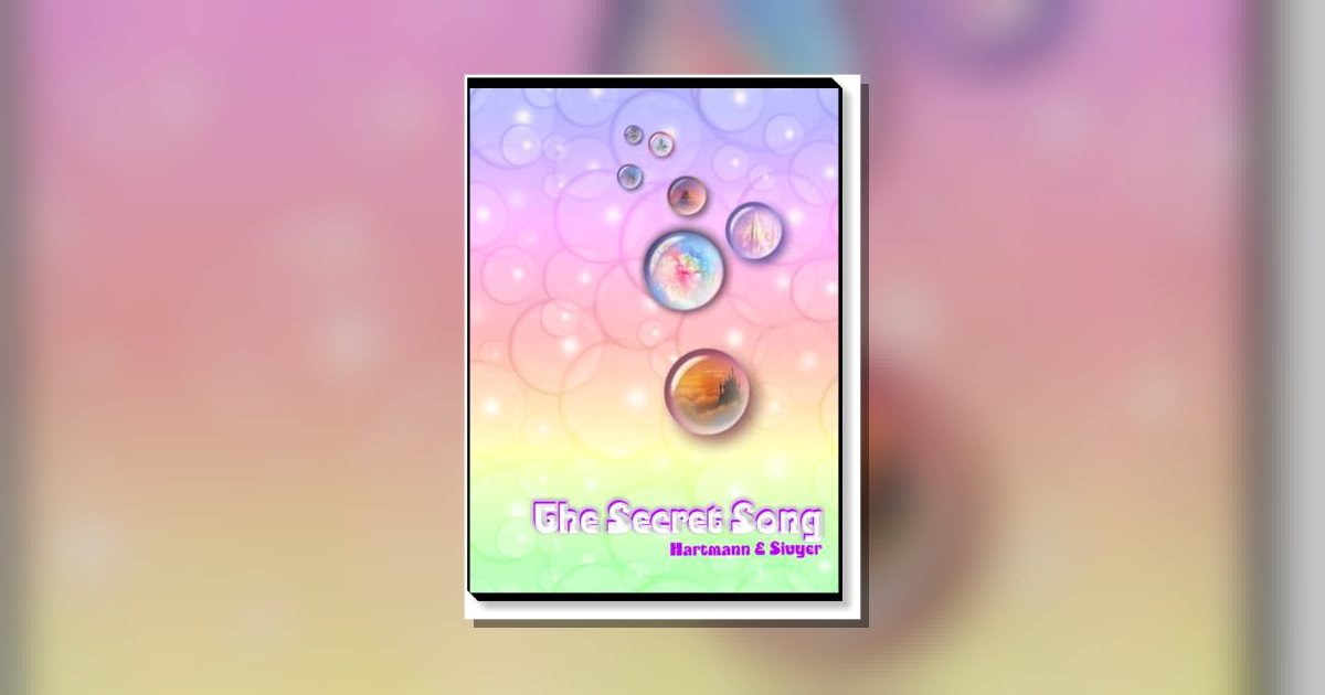 HypnoSolutions - The Secret Song: Bring More Luck Into Your Life! Silvia Hartmann & Ananga Sivyer