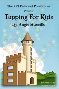 Tap Away Your Child's Blues with Tapping for Kids Tap Away Your Child's Blues with Tapping for Kids