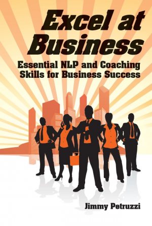 Excel at Business with the Mind of a Winner Excel at Business with the Mind of a Winner